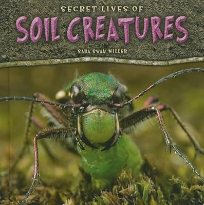 Secret lives of soil creatures