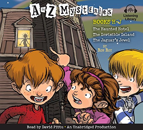 A to Z Mysteries: H-J (the Haunted Hotel, the Invisible Island, the Jaguar's Jewel by Ron Roy