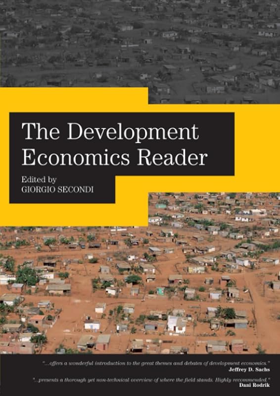 The Development Economics Reader by Giorgio Secondi