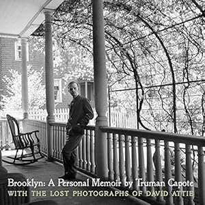 Brooklyn: A Personal Memoir: With the lost photographs of David Attie