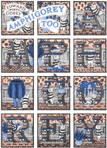 Amphigorey Too by Edward Gorey