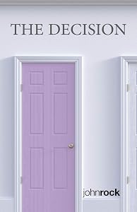 The Decision by John Rock