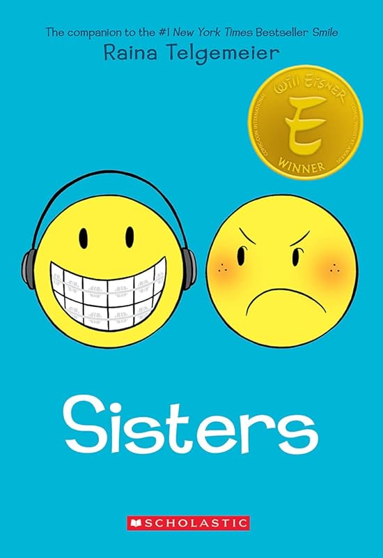 Sisters: A Graphic Novel by Raina Telgemeier