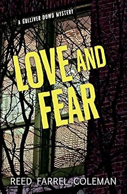 Love and Fear: A Gulliver Dowd Mystery