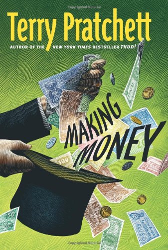 Making Money (Discworld Novels) by Terry Pratchett
