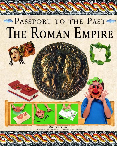 The Roman Empire by Philip Steele