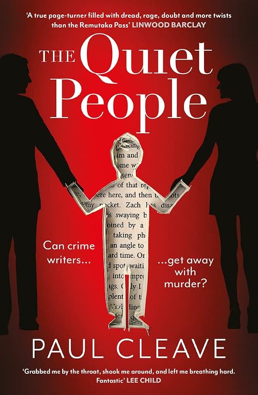 The Quiet People: The nerve-shredding, twisty MUST-READ bestseller by Paul Cleave