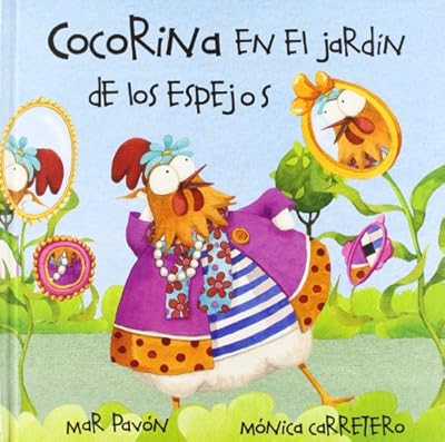 Cocorina en el jardin de los espejos (Spanish Edition)