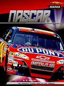 Nascar by K. C. Kelley