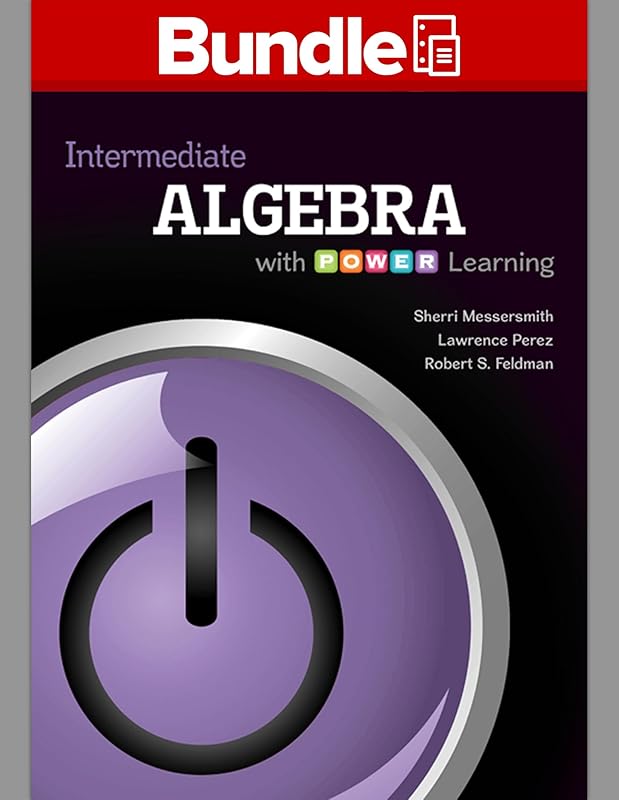 Loose Leaf Intermediate Algebra with P.O.W.E.R., with ALEKS 360 52 Weeks Access Card by Sherri Messersmith
