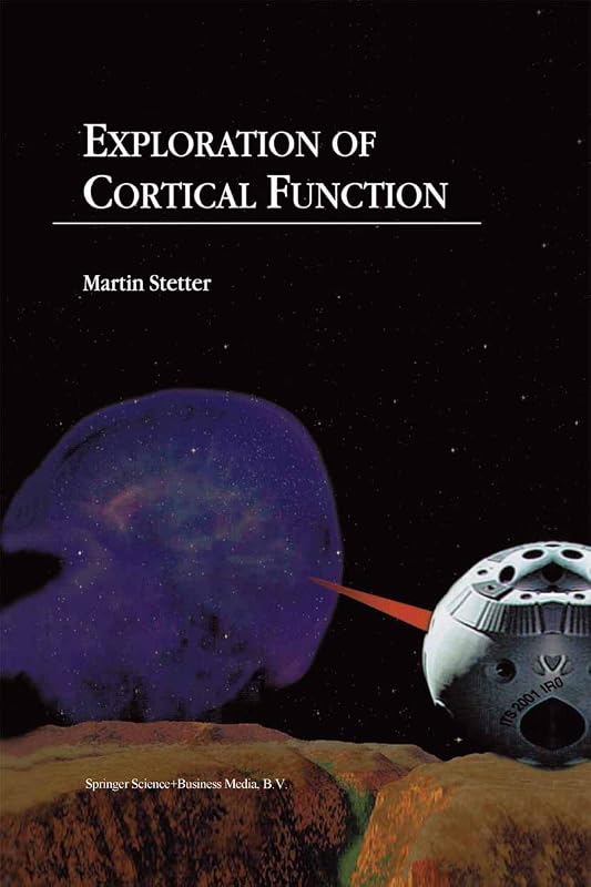 Exploration of Cortical Function: Imaging and Modeling Cortical Population Coding Strategies by M. Stetter