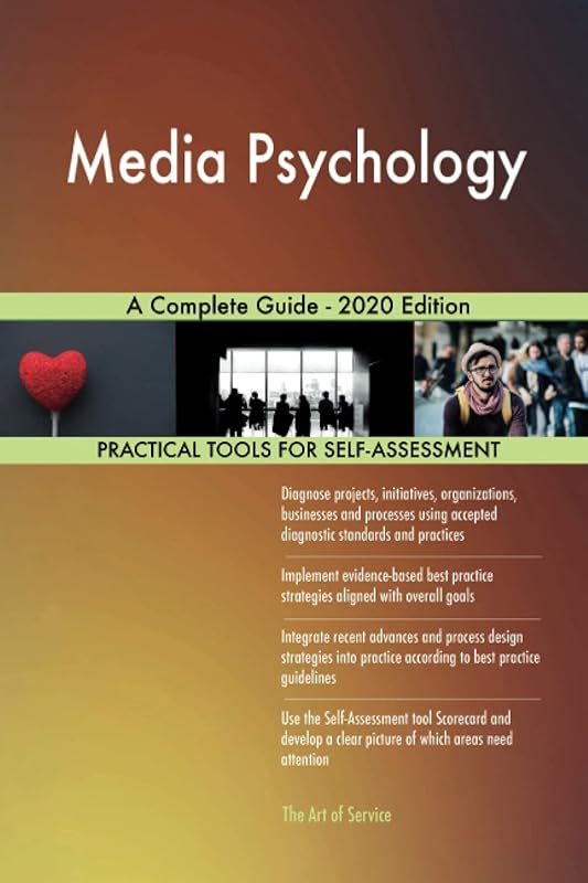 Media Psychology A Complete Guide - 2020 Edition by Gerardus Blokdyk
