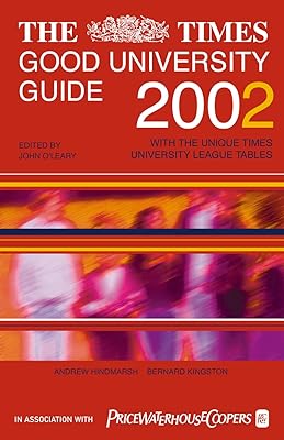 The Times Good University Guide 2002: With the Unique Times University League Tables