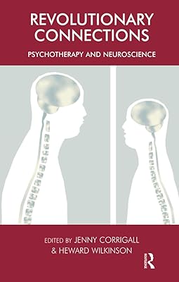 Revolutionary Connections (The United Kingdom Council for Psychotherapy Series)