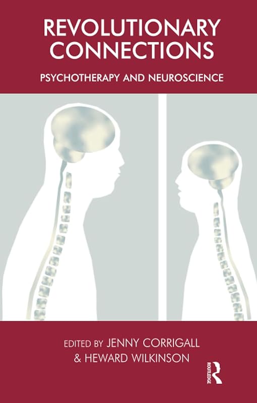 Revolutionary Connections (The United Kingdom Council for Psychotherapy Series) by Jenny Corrigall