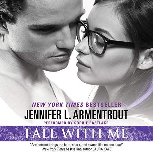 Fall With Me: Library Edition by Jennifer L. Armentrout