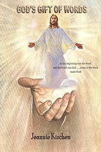 God's Gift of Words by Jeannie Kirchen
