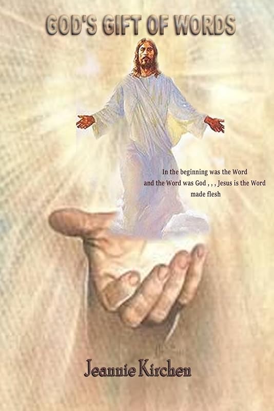 God's Gift of Words by Jeannie Kirchen