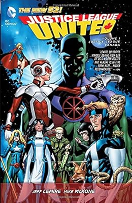 Justice League United Vol. 1: Justice League Canada