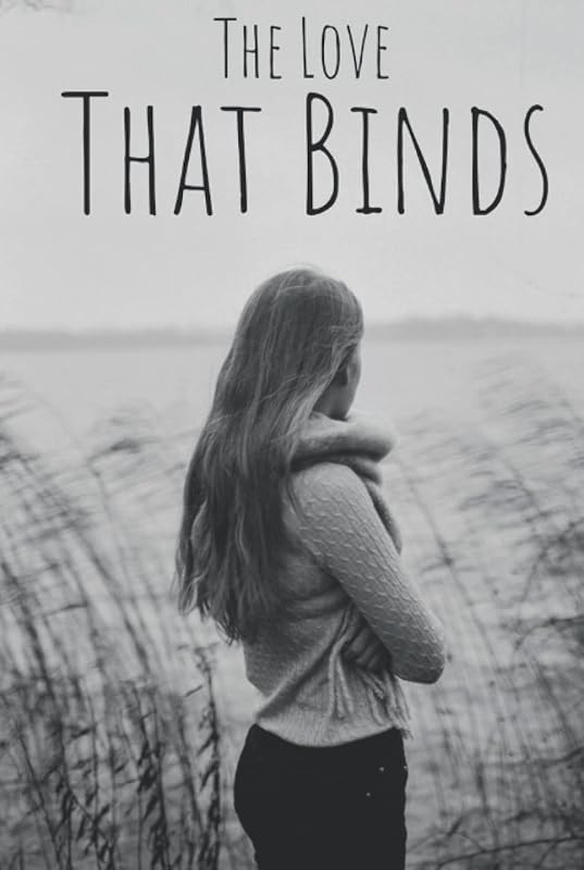 The Love That Binds (The Binded Series) by Emma Holt
