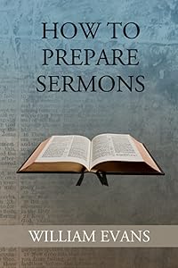 How to Prepare Sermons