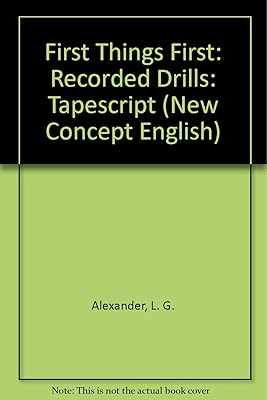 First Things First: Recorded Drills: Tapescript (New Concept English)