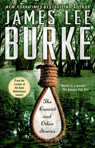 The Convict and Other Stories by James Lee Burke