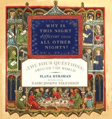Why Is This Night Different from All Other Nights?: The Four Questions Around the World