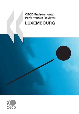 OECD Environmental Performance Reviews: Luxembourg