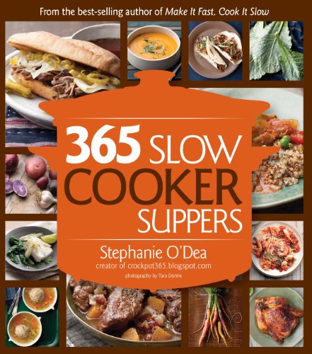 365 Slow Cooker Suppers by Stephanie O'Dea