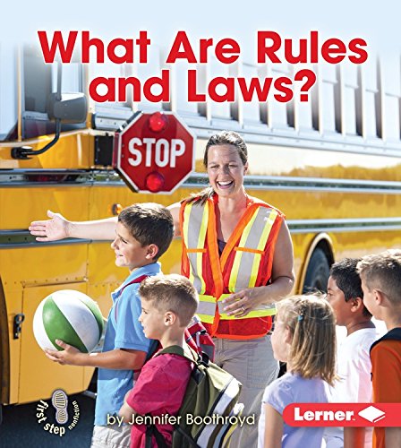 What Are Rules and Laws? by Jennifer Boothroyd