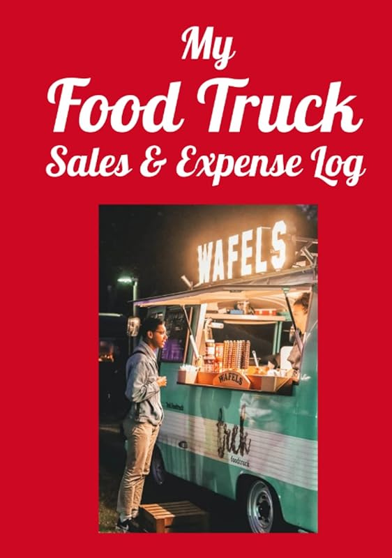MY Food Truck Sales & Expense Log – Track your Venue, Sales and Expenses. by Guy Naslund
