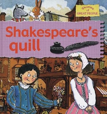 Shakespeare's Quill (Stories of Great People)