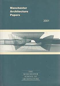 Manchester architecture papers, 2001