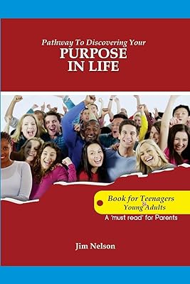 PATHWAY TO DISCOVERING YOUR PURPOSE IN LIFE