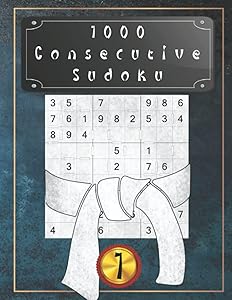 1000 Consecutive-Sudoku Vol. 1: Japanese puzzles: brain teaser and brain training - level: very easy