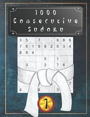 1000 Consecutive-Sudoku Vol. 1: Japanese puzzles: brain teaser and brain training - level: very easy