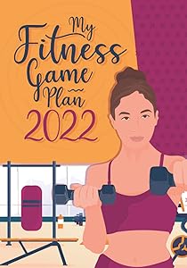 My Fitness Game Plan 2022