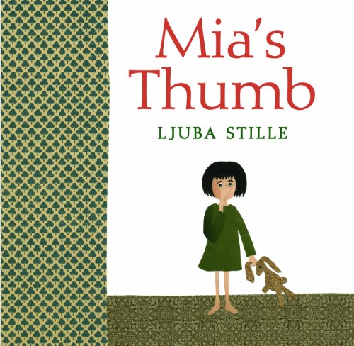 Mia's Thumb by Ljuba Stille