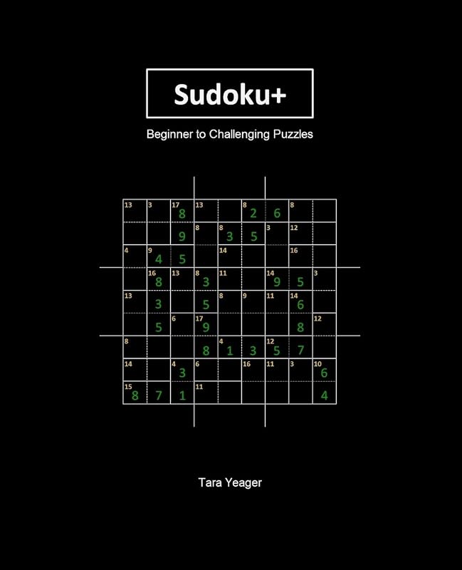 Sudoku+ by Tara Yeager