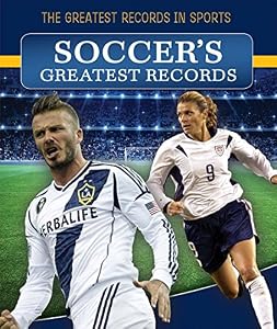 Soccer's Greatest Records