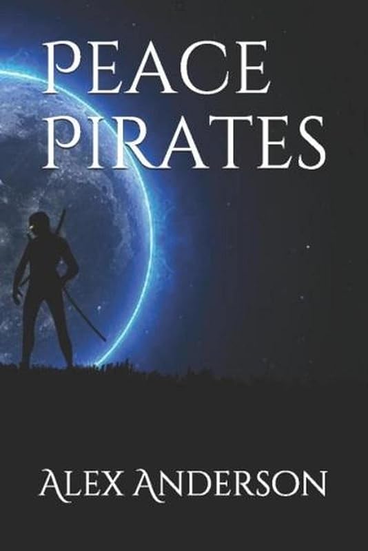Peace Pirates by Alex Anderson