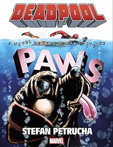 Deadpool: Paws Prose Novel