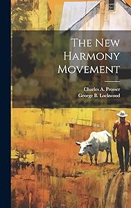 The New Harmony Movement by George B 1872-1932 Lockwood
