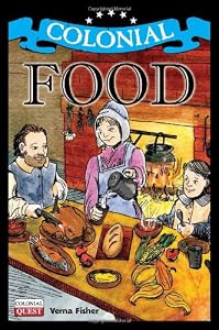 Colonial Food by Verna Fisher