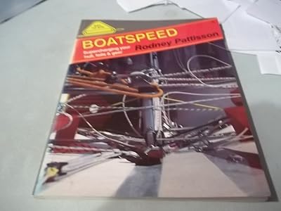 Boatspeed: Supercharging Your Hull, Foils and Gear (Sail to Win)