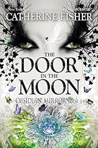 The Door in the Moon (Obsidian Mirror)