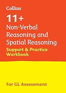 11+ Non-Verbal Reasoning and Spatial Reasoning Support and Practice Workbook: For the GL Assessment 2023 tests (Collins 11+)