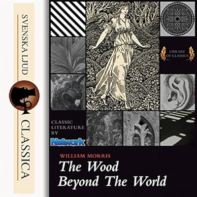 The Wood Beyond the World