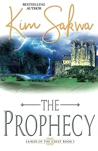 The Prophecy by Kim Sakwa